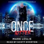 Once Bitten, Mark Leslie