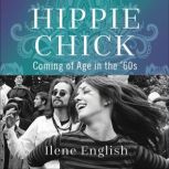 Hippie Chick, Ilene English