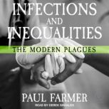 Infections and Inequalities, Paul Farmer