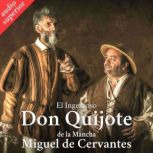 El ingenioso hidalgo Don Quijote de l..., Miguel de Cervantes