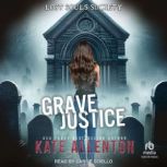 Grave Justice, Kate Allenton