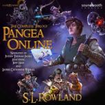 Pangea Online The Complete Trilogy, S.L. Rowland
