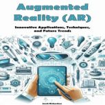 Augmented Reality AR, Jacob Richardson