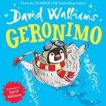 Geronimo, David Walliams