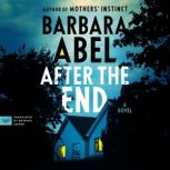 After the End, Barbara Abel