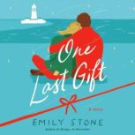 One Last Gift, Emily Stone