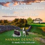 Dangerous Deception at Honeychurch Ha..., Hannah Dennison