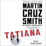 Tatiana, Martin Cruz Smith