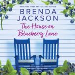 The House on Blueberry Lane, Brenda Jackson