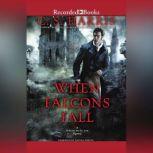 When Falcons Fall, C.S. Harris