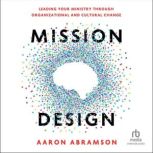 Mission Design, Aaron Abramson
