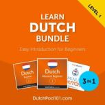 Learn Dutch Bundle  Easy Introductio..., Innovative Language Learning LLC