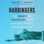 Harbingers, Timothy J. Heaphy