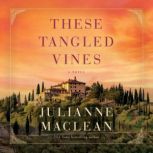 These Tangled Vines, Julianne MacLean