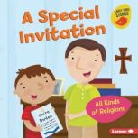 A Special Invitation All Kinds of Religions, Lisa Bullard