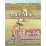 Lady Meets Daisy, Teagan HarmanPyers