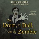 The Drum, the Doll, and the Zombie, Brad Strickland