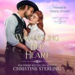 Wrangling Her Heart, Christine Sterling