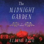 The Midnight Garden, Elaine Roth