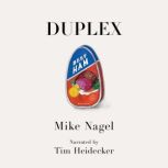 Duplex, Mike Nagel