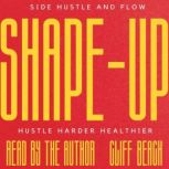 Side Hustle  Flow Shape Up!, Cliff Beach