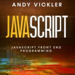 Javascript, Andy Vickler