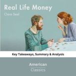 Real Life Money by Clare Seal, American Classics