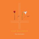 Two Solitudes, Hugh MacLennan