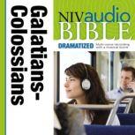 Dramatized Audio Bible - New International Version, NIV: (36) Galatians, Ephesians, Philippians, and Colossians, Zondervan