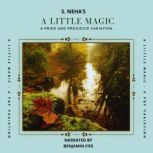 A Little Magic, S. Neha