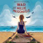 War and Millie McGonigle, Karen Cushman