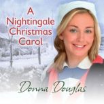 A Nightingale Christmas Carol, Donna Douglas