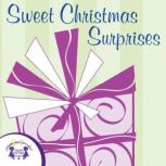 Sweet Christmas Surprises, Kim Mitzo Thompson