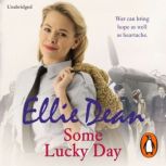 Some Lucky Day, Ellie Dean