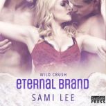 Eternal Brand, Sami Lee