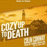 Cozy Up To Death, Colin Conway