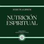 Nutricion Espiritual Serie de 4 libr..., LIBROTEKA