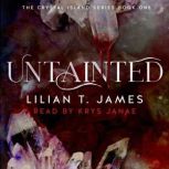 Untainted, Lilian T. James