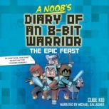 A Noobs Diary of an 8Bit Warrior, Cube Kid