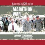 Marathon War, Jeffrey Schloesser