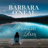 In the Midnight Rain, Barbara ONeal