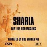 Sharia Law for Non-Muslims, Bill Warner, PhD