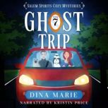 Ghost Trip, Dina Marie