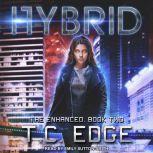 Hybrid, T.C. Edge