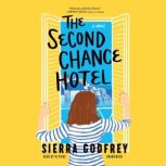 The Second Chance Hotel, Sierra Godfrey