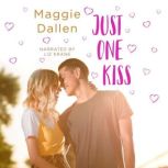 Just One Kiss, Maggie Dallen