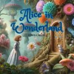 Alice In Wonderland, Lewis Carroll