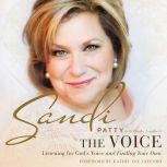 The Voice Listening for Goda€™s Voice and Finding Your Own, Sandi Patty