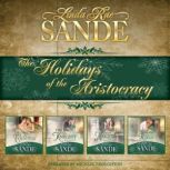 The Holidays of the Aristocracy Boxe..., Linda Rae Sande