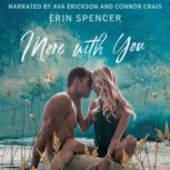 More With You, Erin Spencer